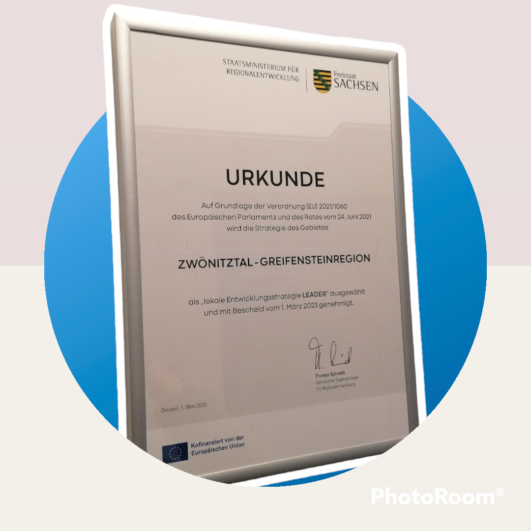 Ernennungsurkunde LEADER-Region Zwönitzal-Greifensteine vom 1. März 2023